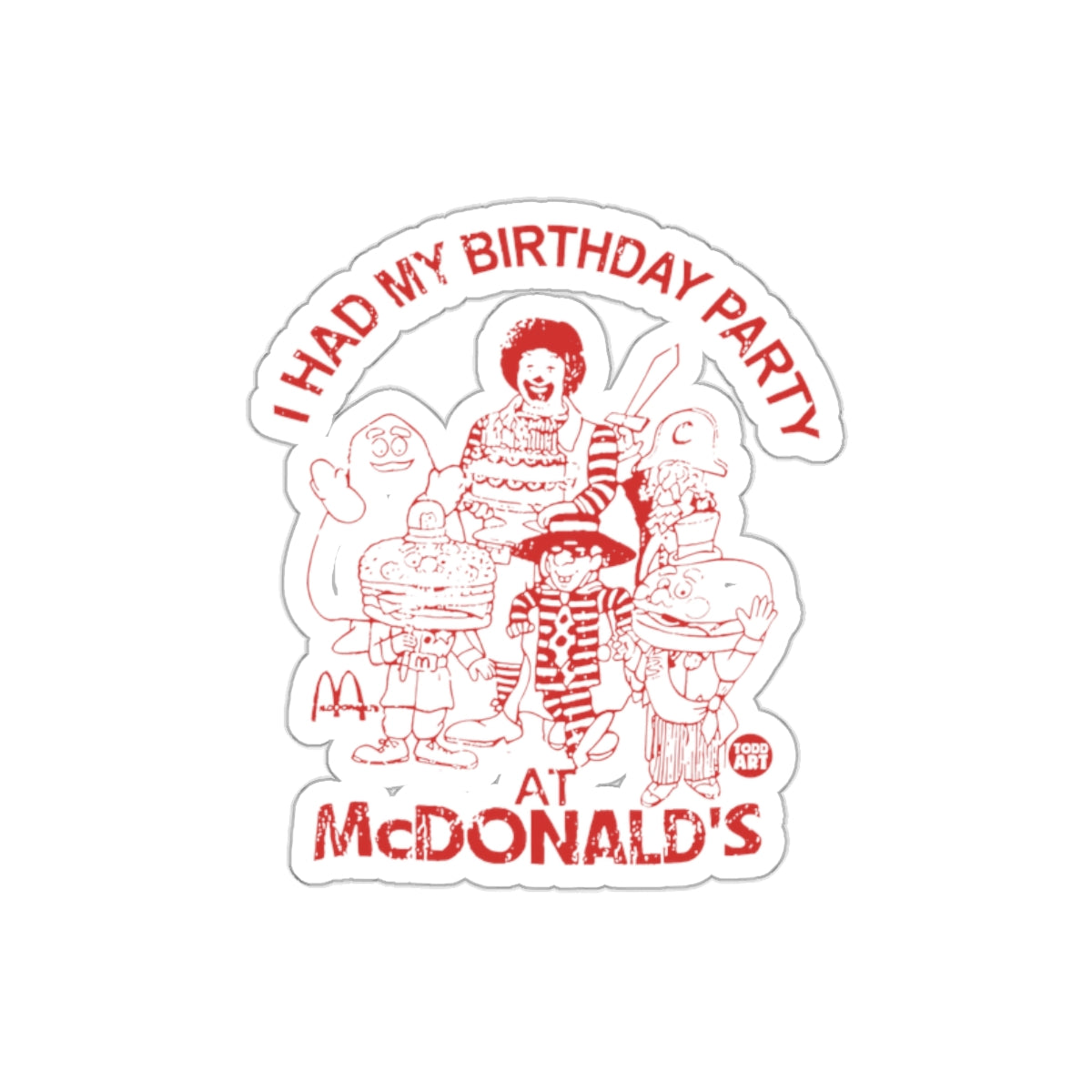 I Had My Birthday Party At McDonald's Characters Stickers
