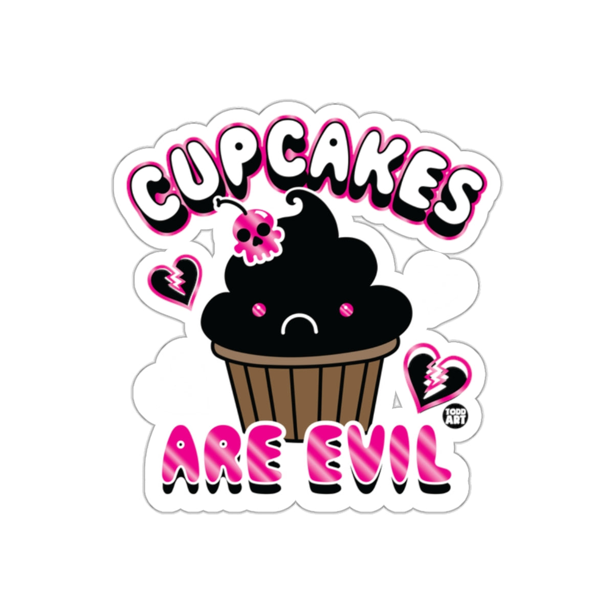 Cute Cupcakes Are Evil Design Sticker for Bakery