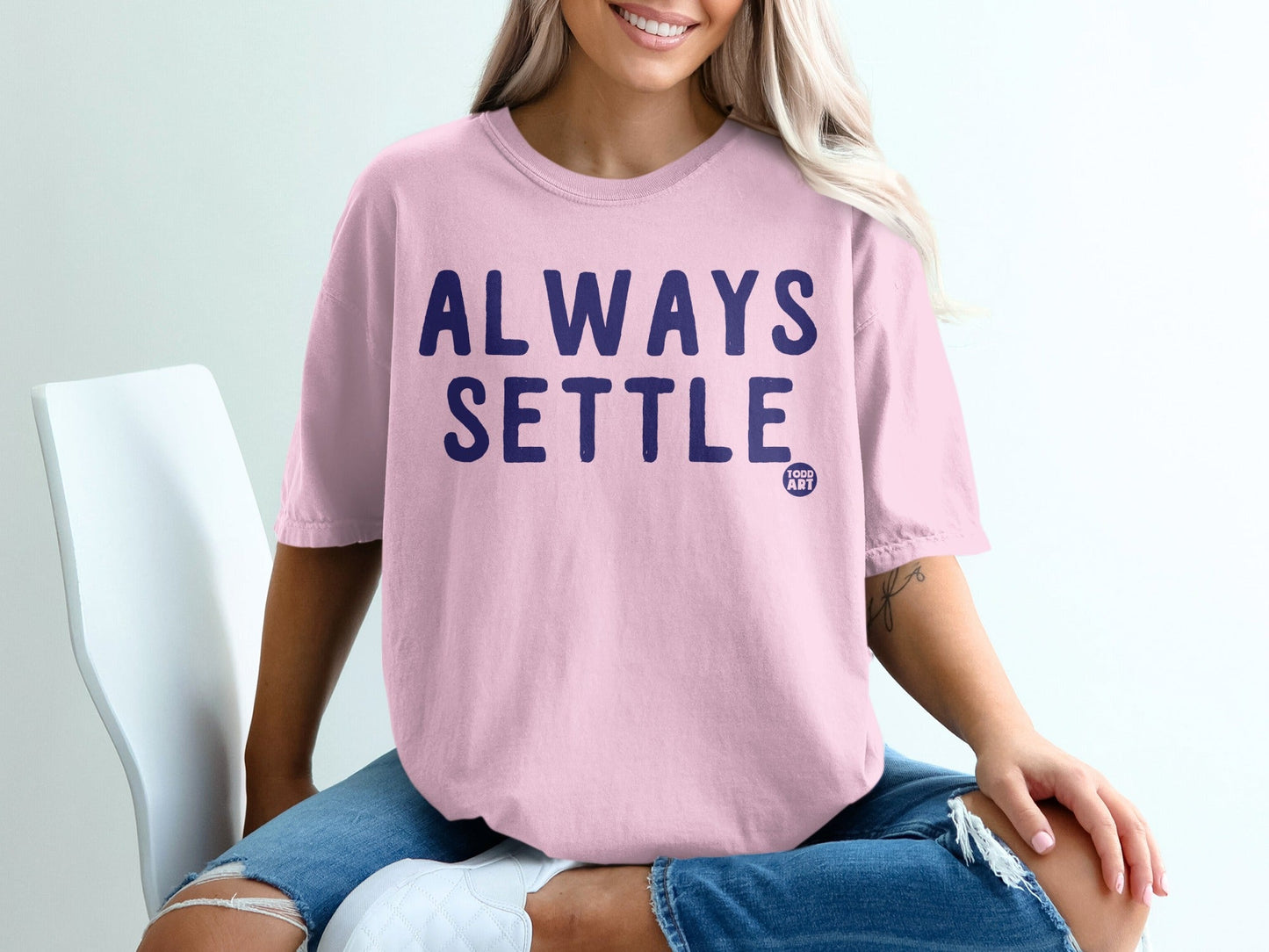 Always Settle Slogan T-Shirt Casual Style Apparel
