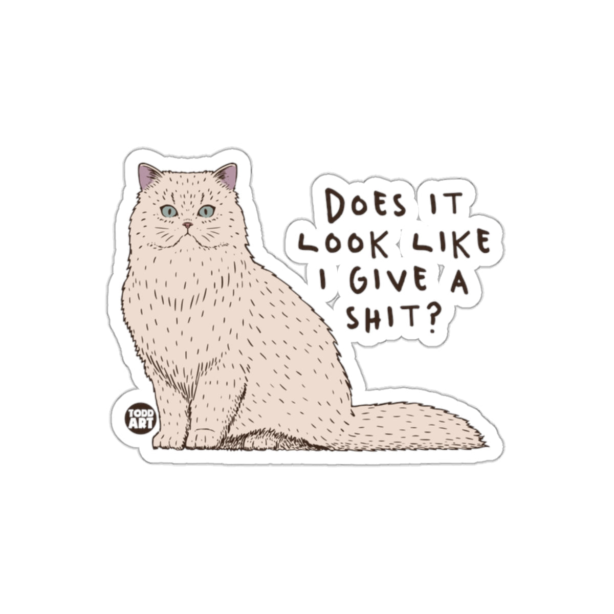 Does It Look Like I Give A Shit Cat Sticker
