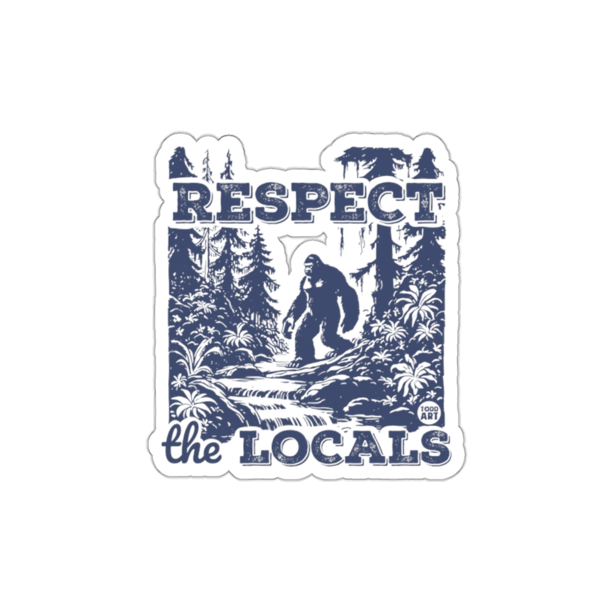 Respect the Locals Graphic Design Sticker Decal