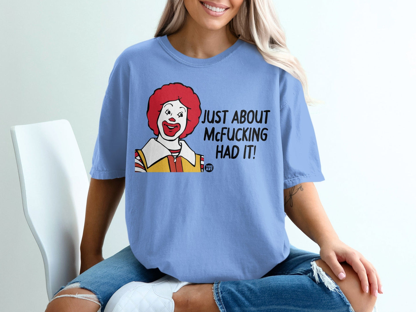 Light blue t-shirt with Grimace and text "JUST ABOUT MCFUCKING HAD IT!".