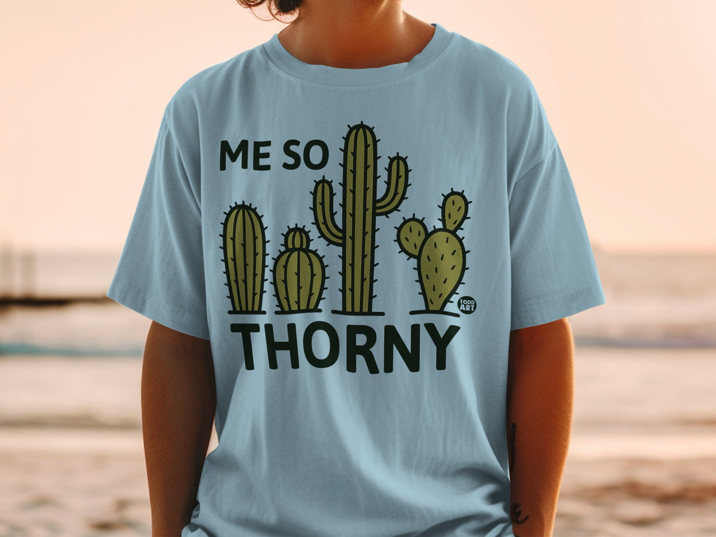 Me So Thorny Funny Cactus Graphic T-shirt