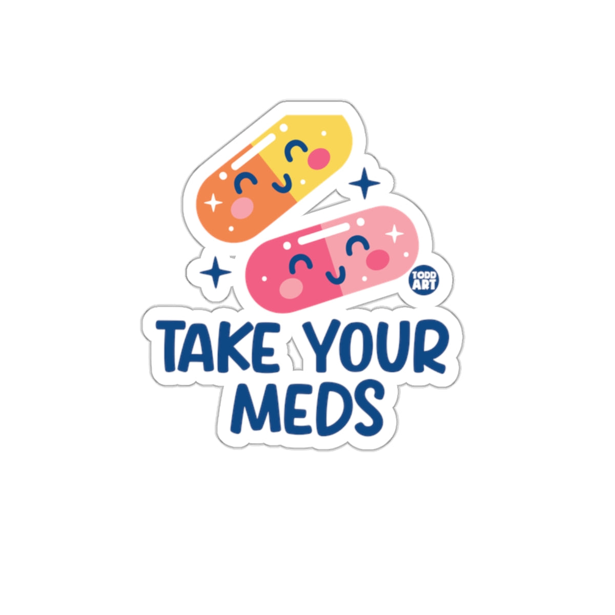 Take Your Meds Cute Pill Characters Sticker