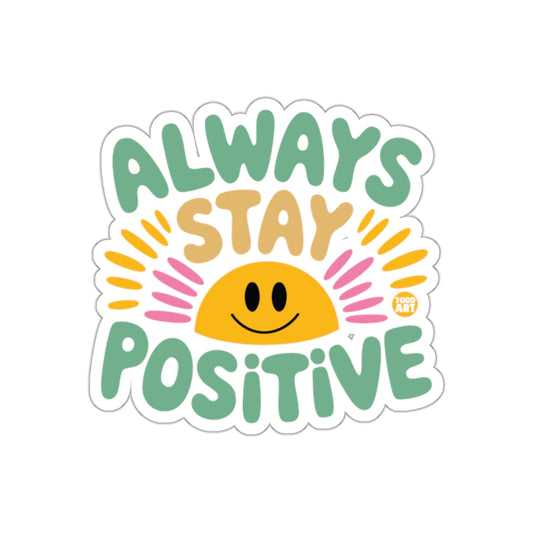 Always Stay Positive Smiley Sun Motivational Sticker