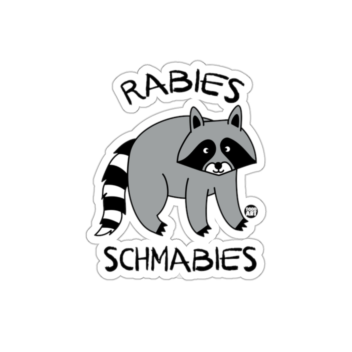 Rabies Schabies Funny Cartoon Raccoon Design Stickers