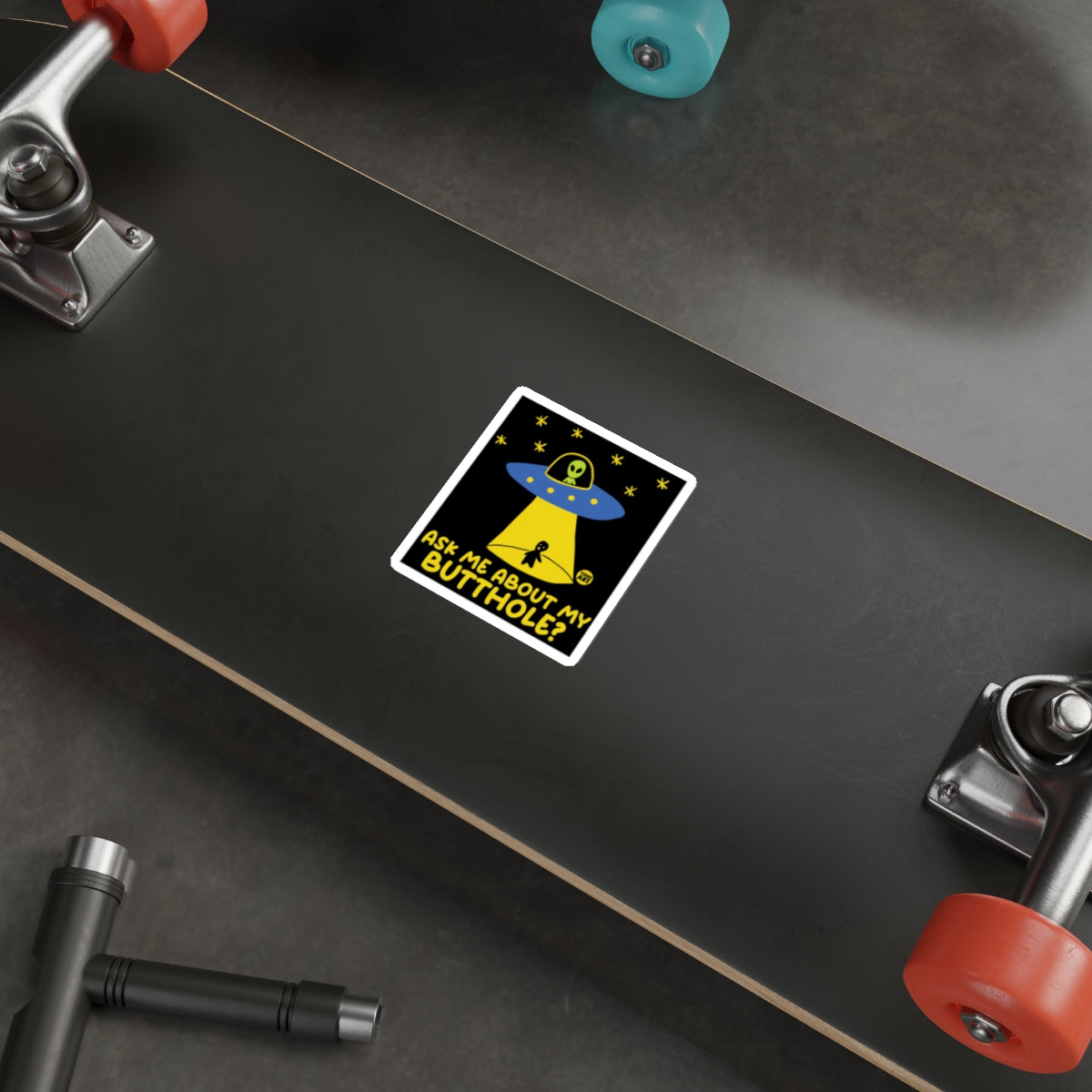 Ask Me About My Butthole? Funny Alien UFO Sticker
