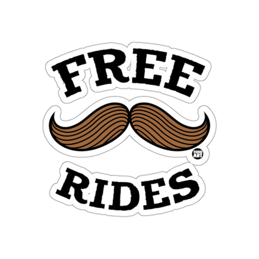 Free Rides Funny Mustache Graphic Message Art sticker