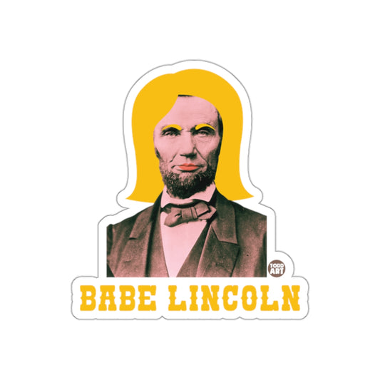 Babe Lincoln Unique and Colorful Sticker Design
