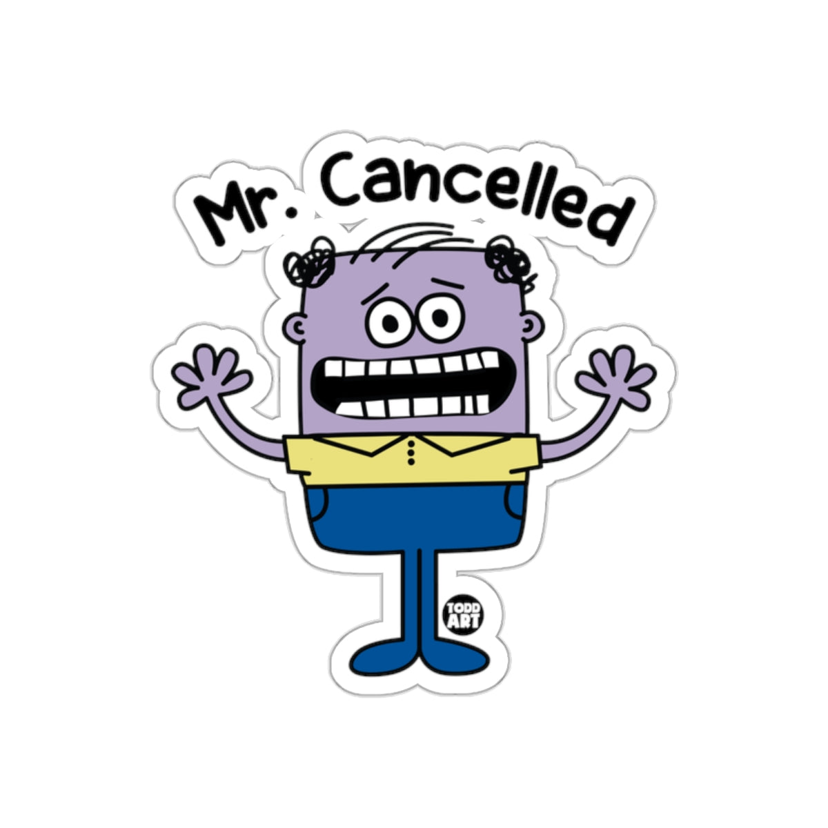 Mr. Cancelled Cartoon Character Sticker