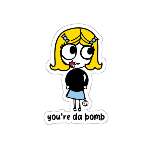 You're Da Bomb Sticker Fun Cartoon Character Sticker