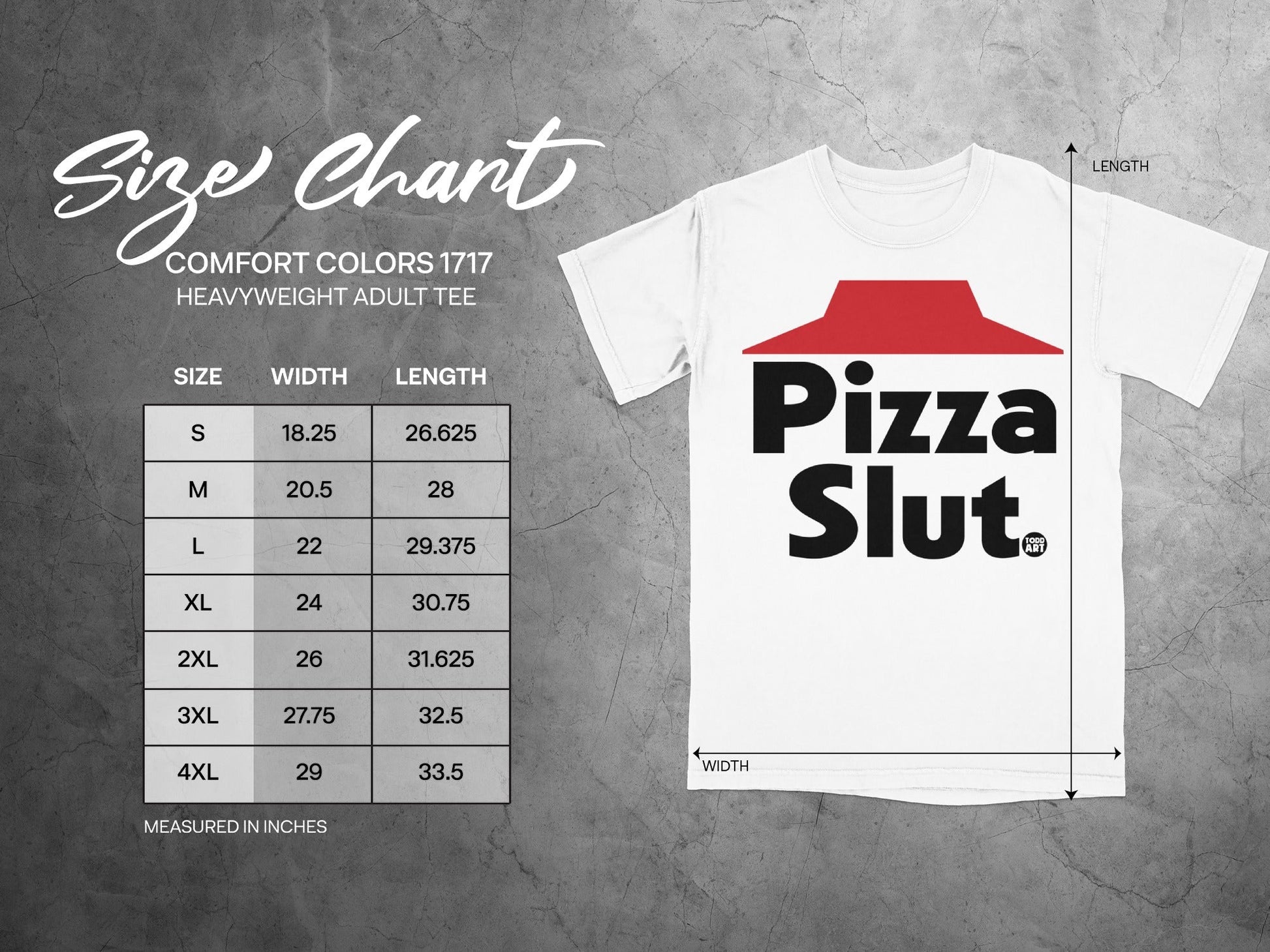 Comfort Colors 1717 size chart with Pizza Slut shirt graphic.