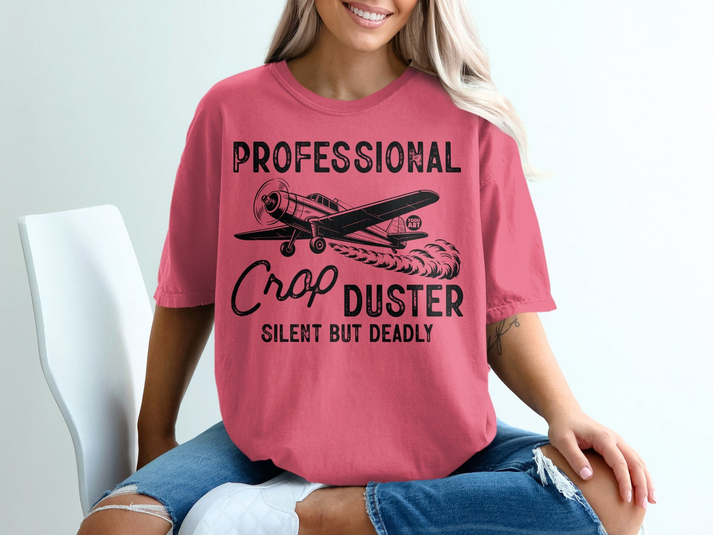 Professional Crop Duster Silent But Deadly T-Shirt