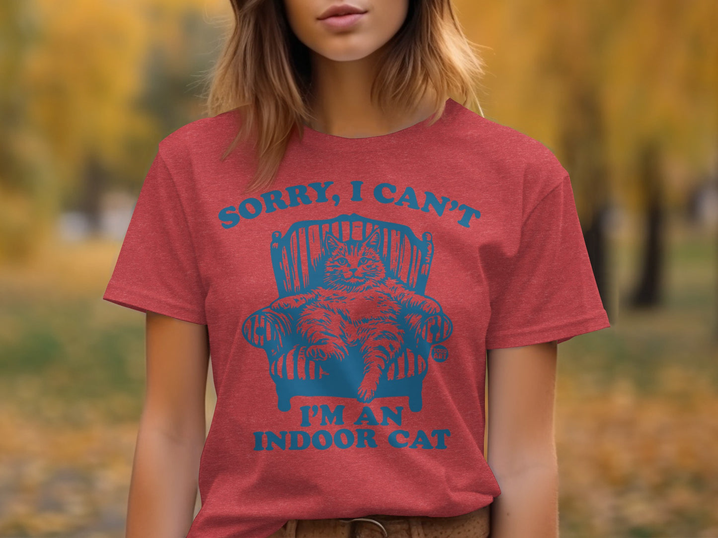Sorry I Can't I'm An Indoor Cat Funny Shirt