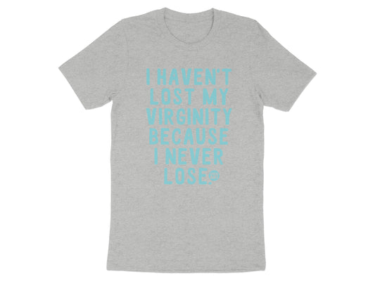 I Haven't Lost My Virginity Because I Never Lose product type