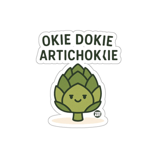 OKIE DOKIE ARTICHOKIE Fun Sticker Design