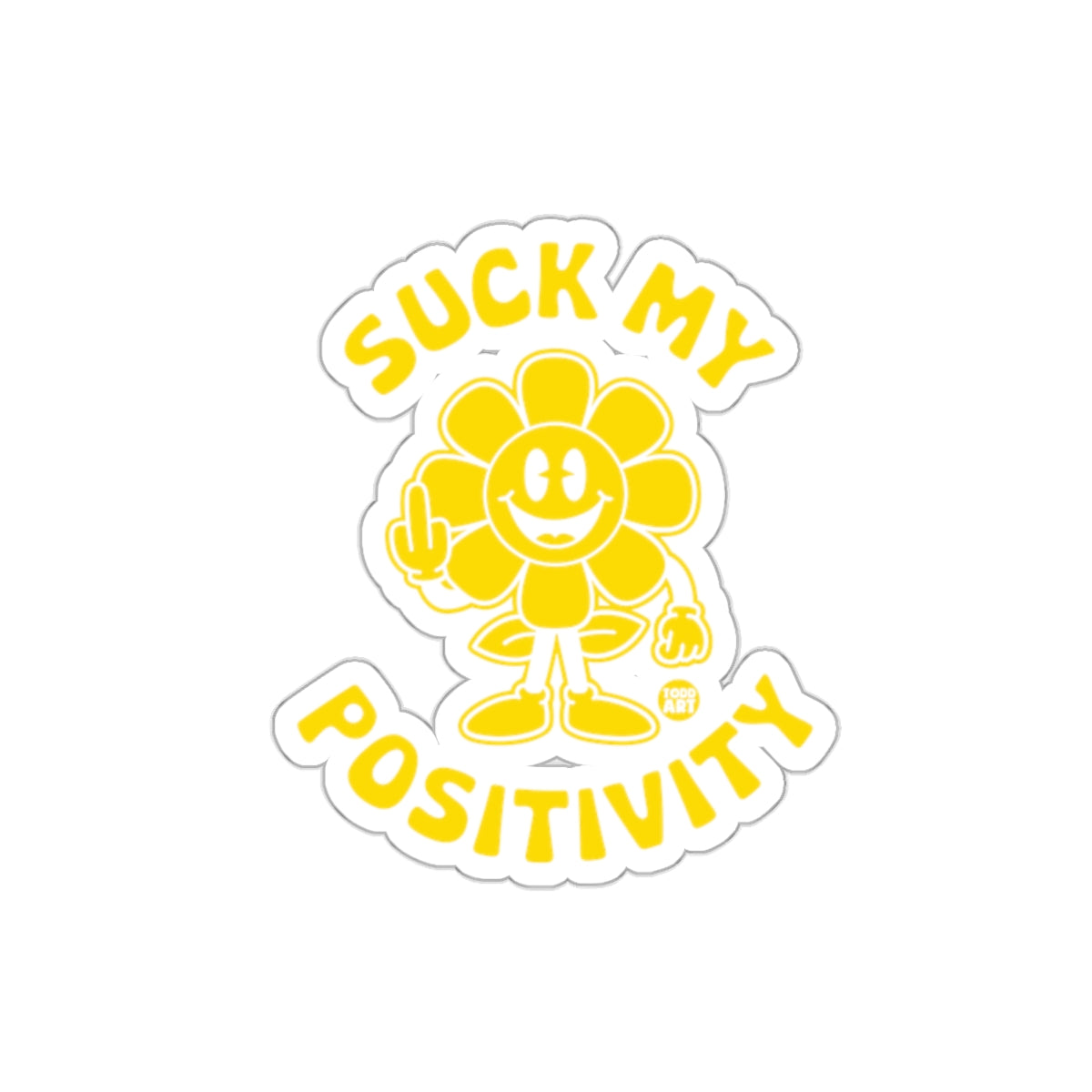 Suck My Positivity Cartoon Flower Funny Stickers