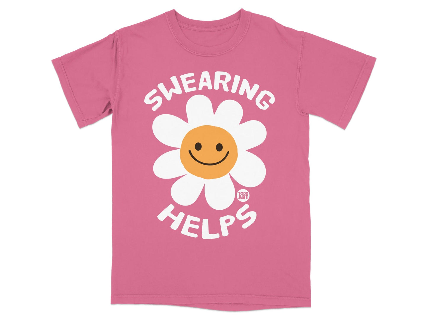 Pink t-shirt with a smiling daisy and the text "SWEARING HELPS".