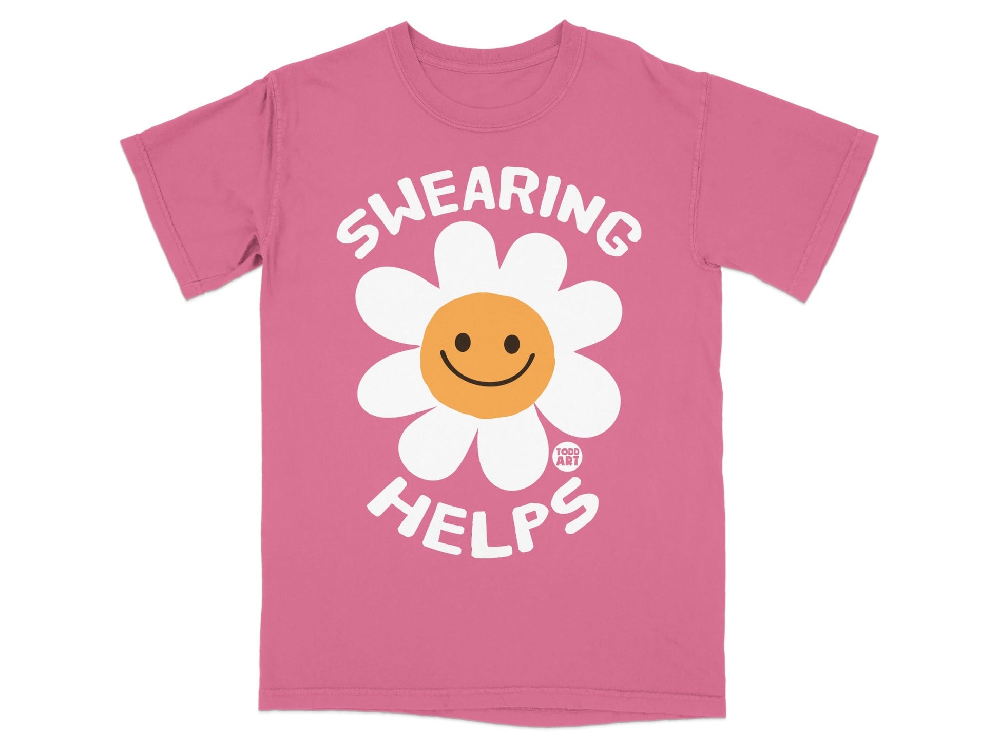 Pink t-shirt with a smiling daisy and the text "SWEARING HELPS".