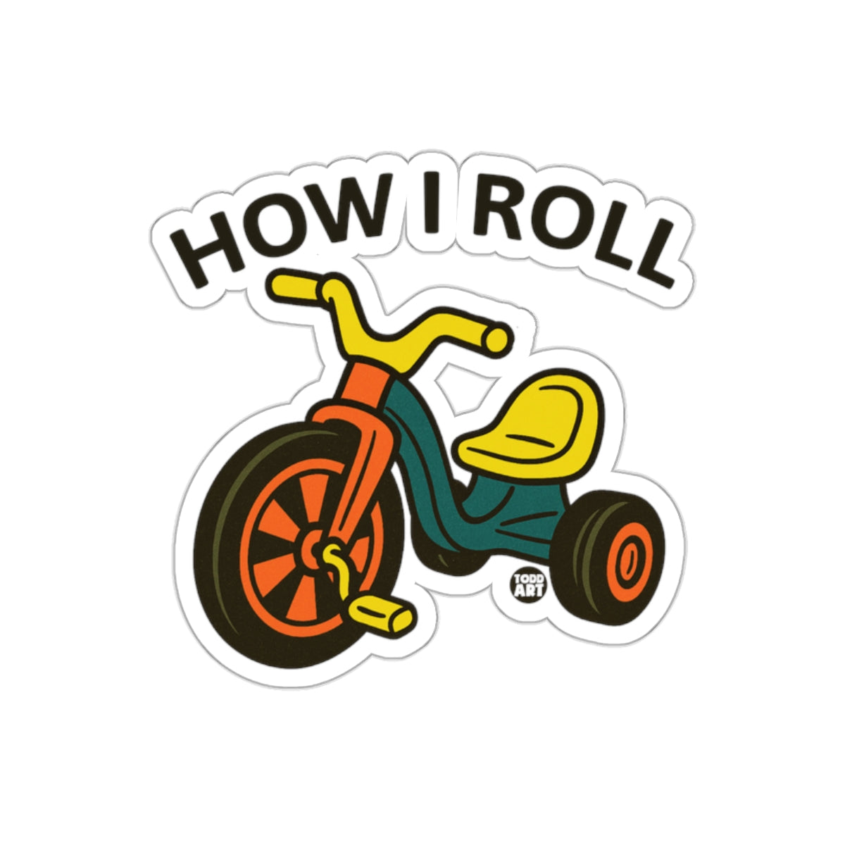 How I Roll Tricycle Sticker Collectible Decal