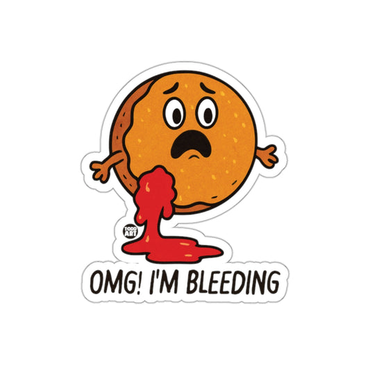 OMG I'm Bleeding Funny Cartoon Sticker