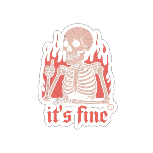 Thumbs Up Skeleton Says it is Fine Surrounded by Fire sticker