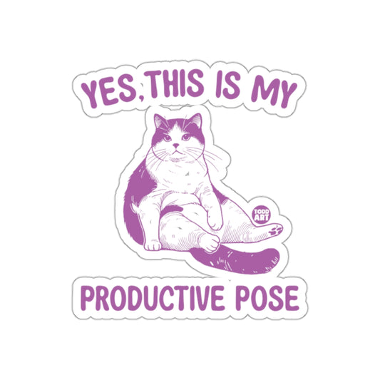 Yes This Is My Productive Pose Cat Sticker