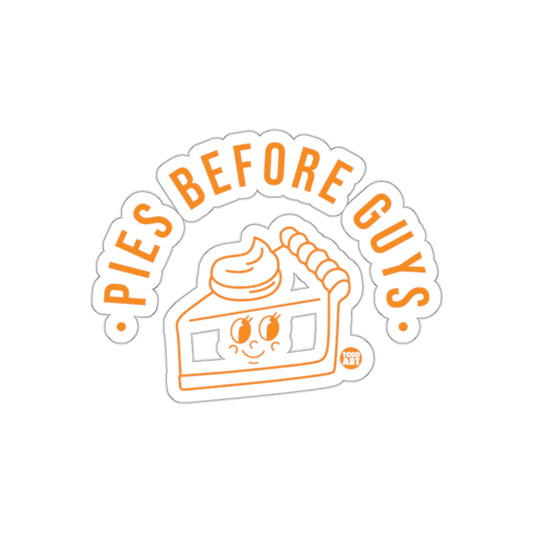 Pies Before Guys Funny Design Sticker Pies Before Guys