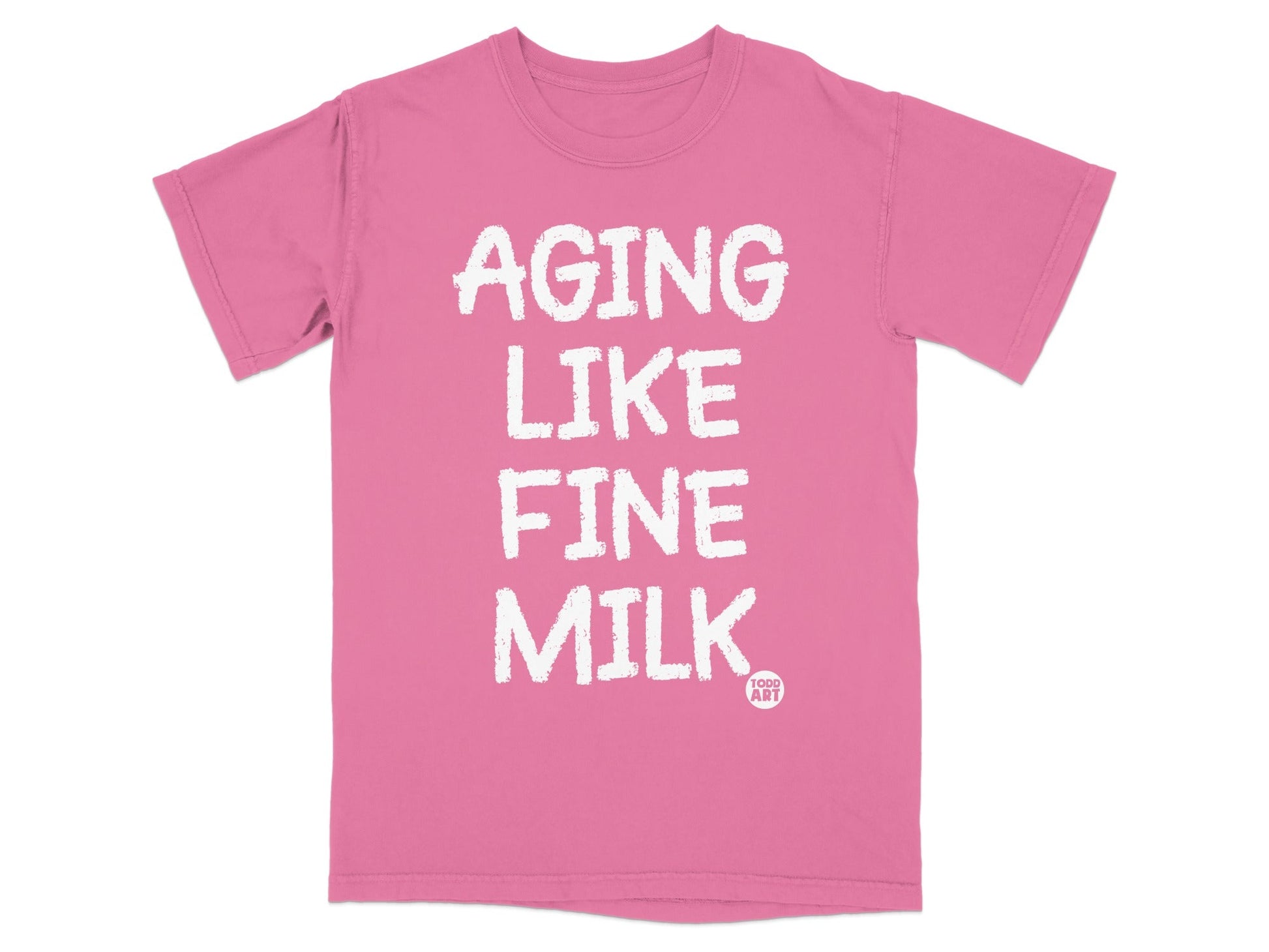 Aging Like Fine Milk Graphic T-Shirt