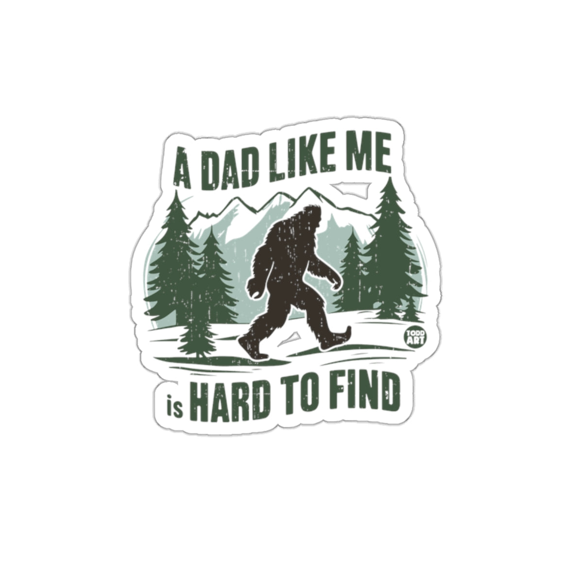 A Dad Like Me Is Hard To Find Sticker Design