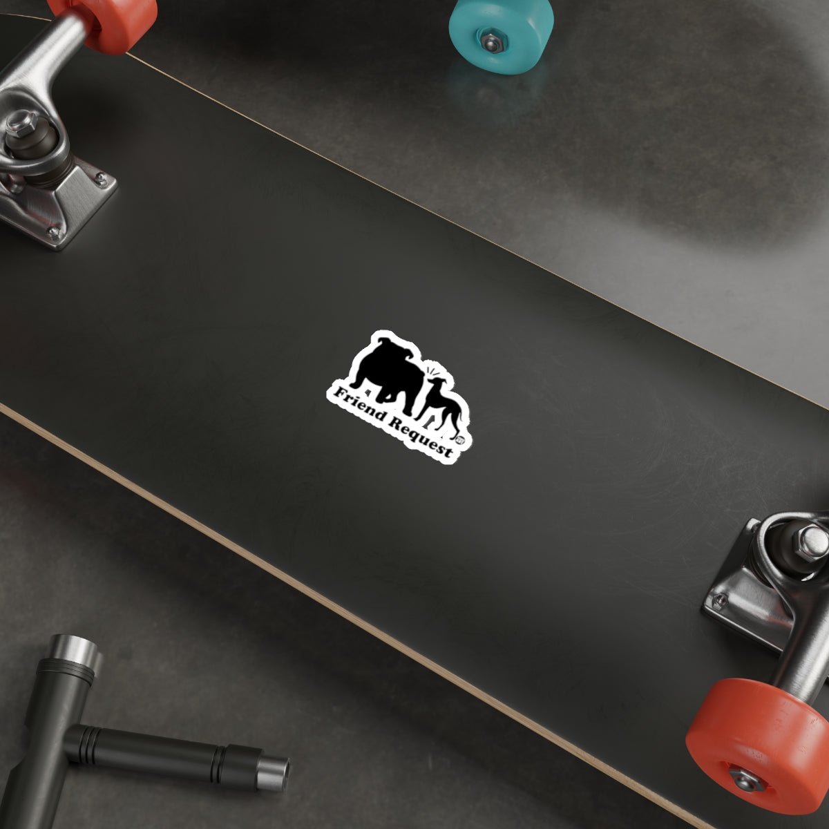 Friend Request Sticker on Black Skateboard Deck