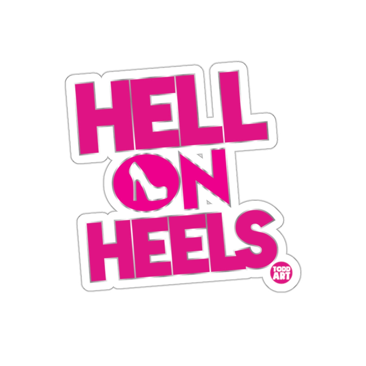 Hell On Heels Bold Pink Graphic Sticker