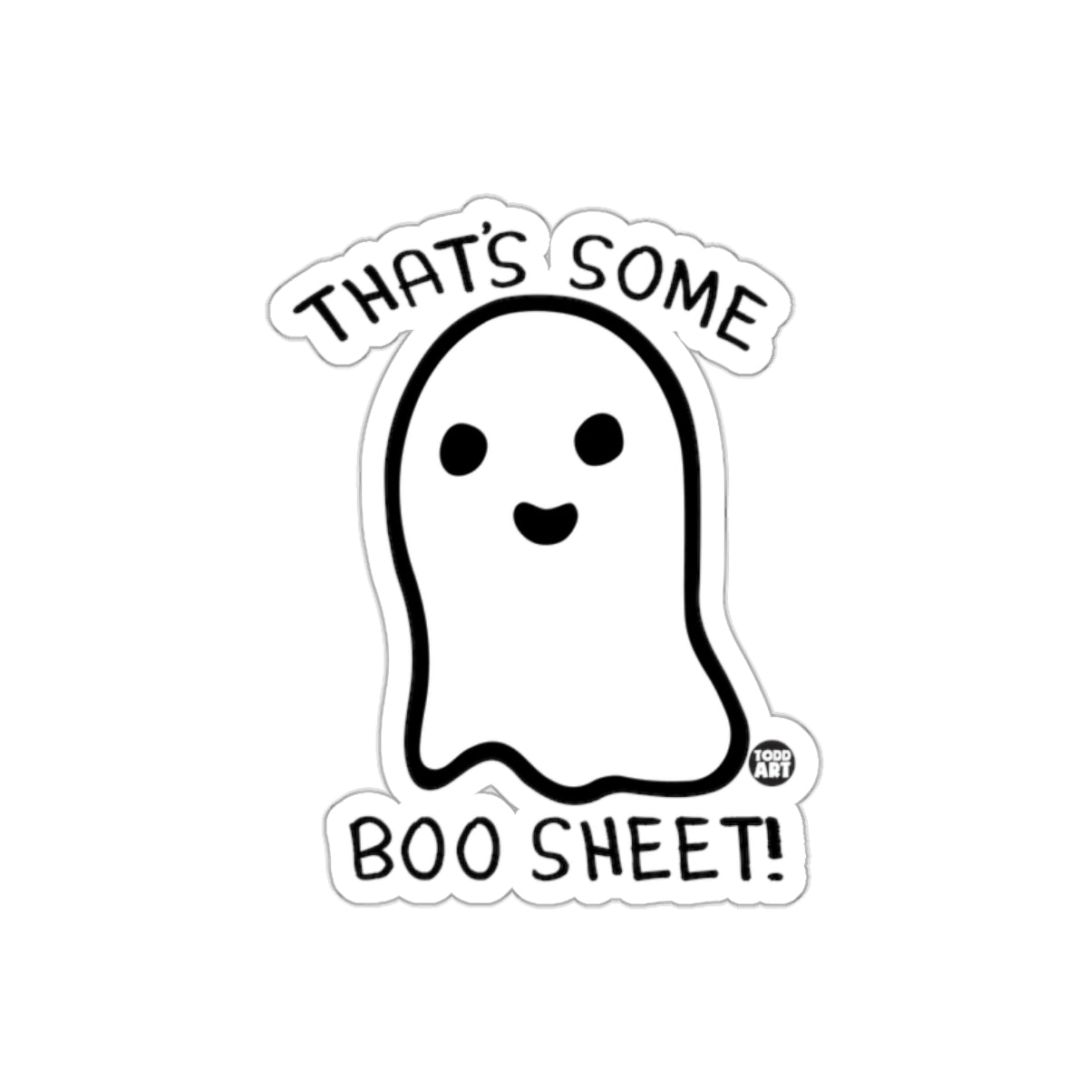 That's Some Boo Sheet Ghost Halloween Sticker