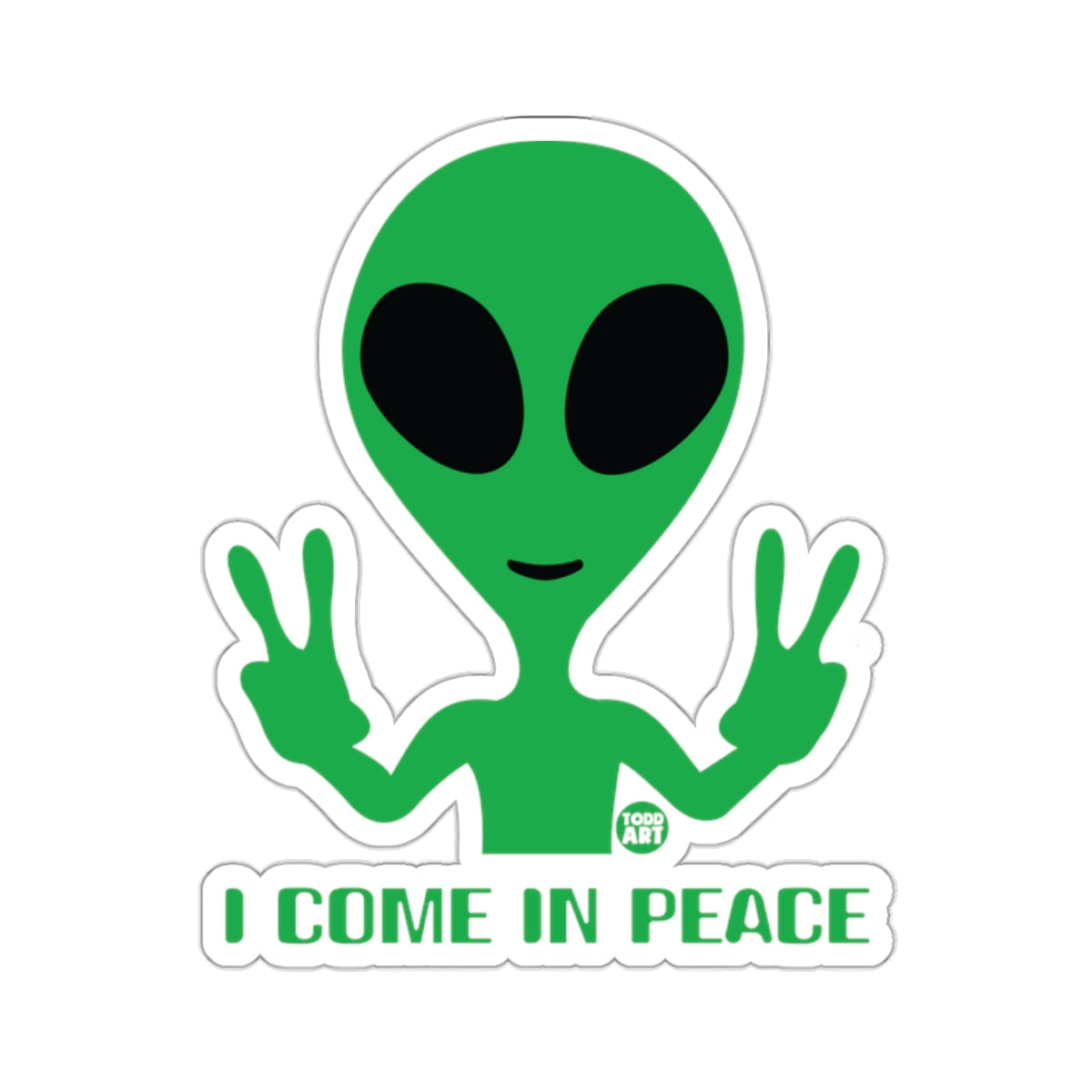 I Come In Peace Alien Sticker Graphic for Kids