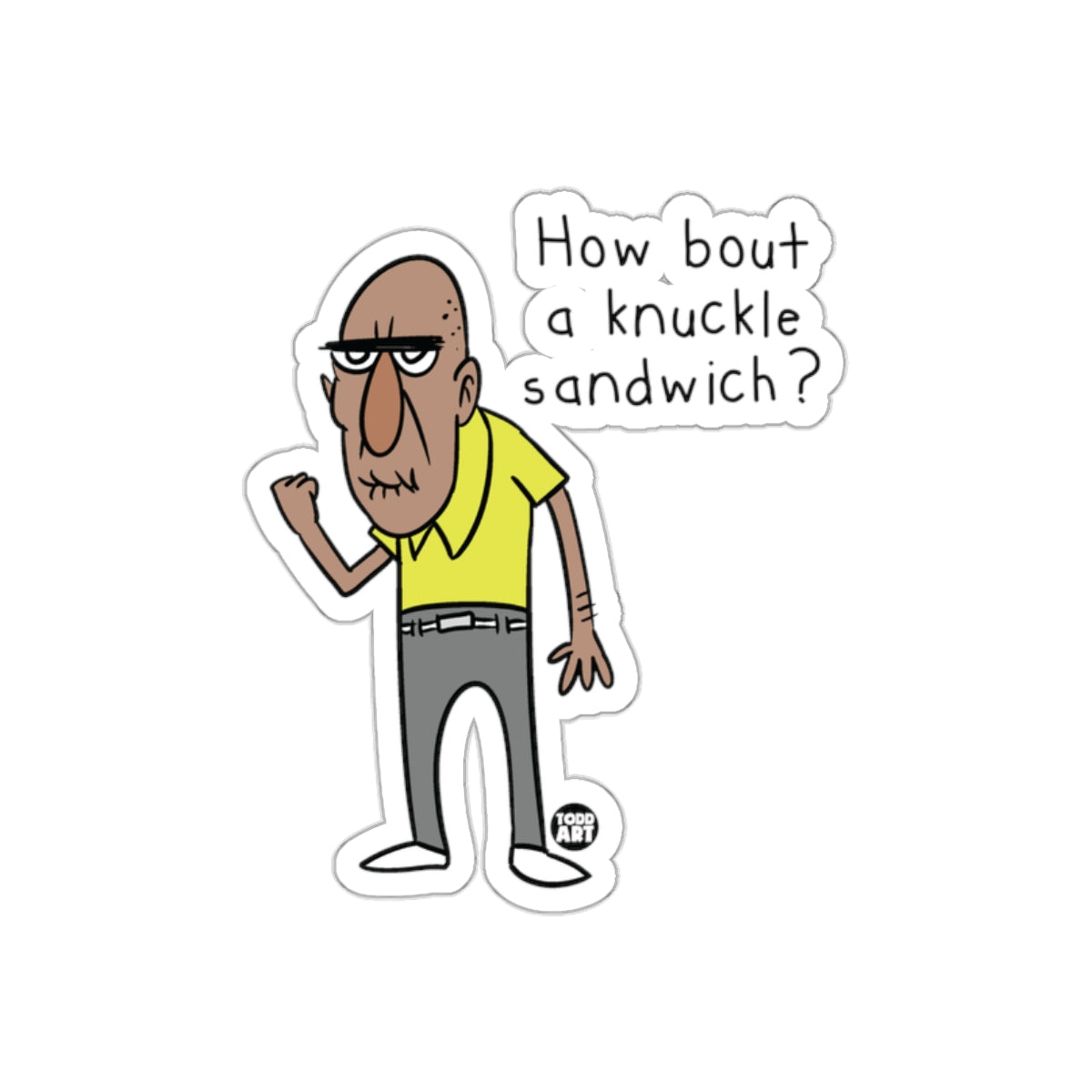 How Bout a Knuckle Sandwich Cartoon Character Sticker