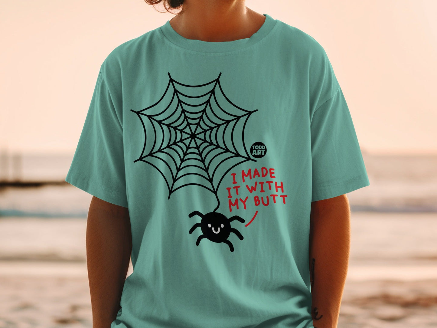 Funny Spider Web I Made It With My Butt t-shirt