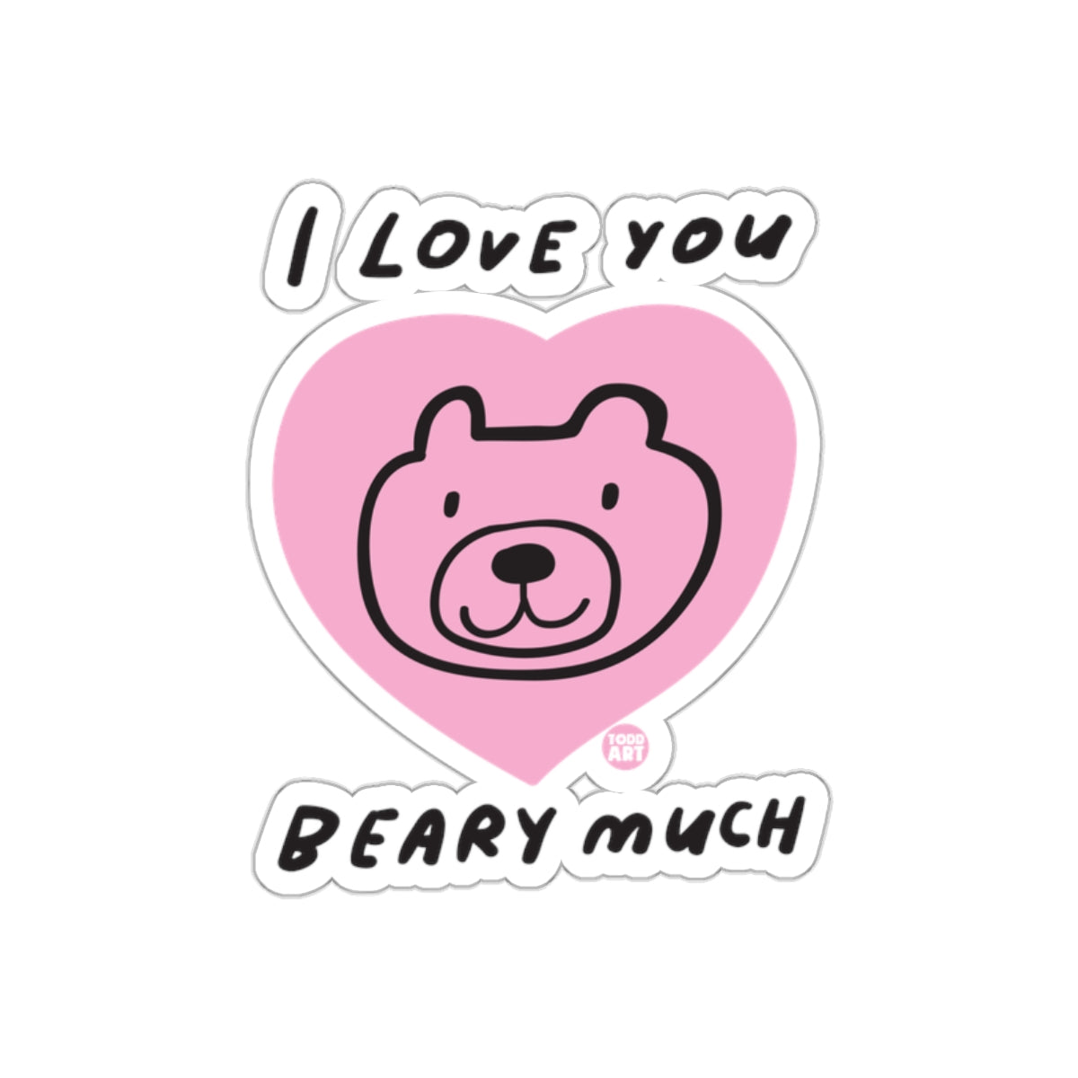 I Love You Beary Much Heart Bear Sticker
