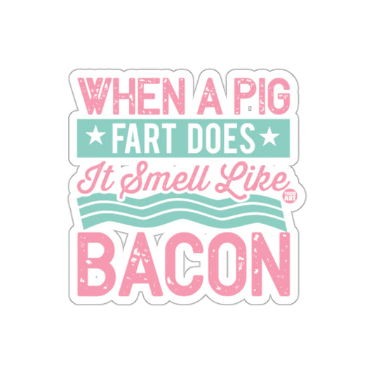 Funny Pig Bacon Pun Quote Image Design Novelty sticker