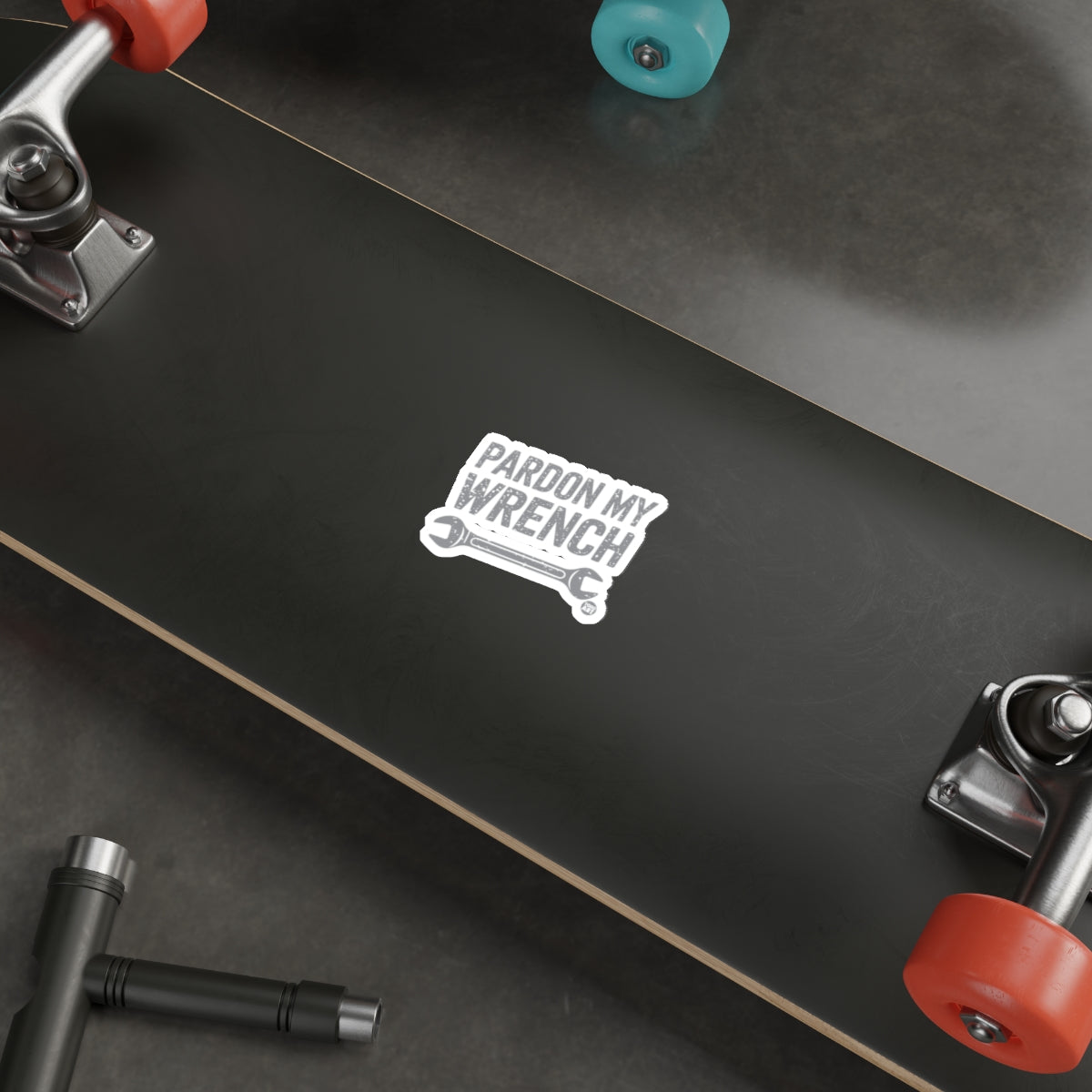 Pardon My Wrench Skateboard Sticker for Skateboard Lovers
