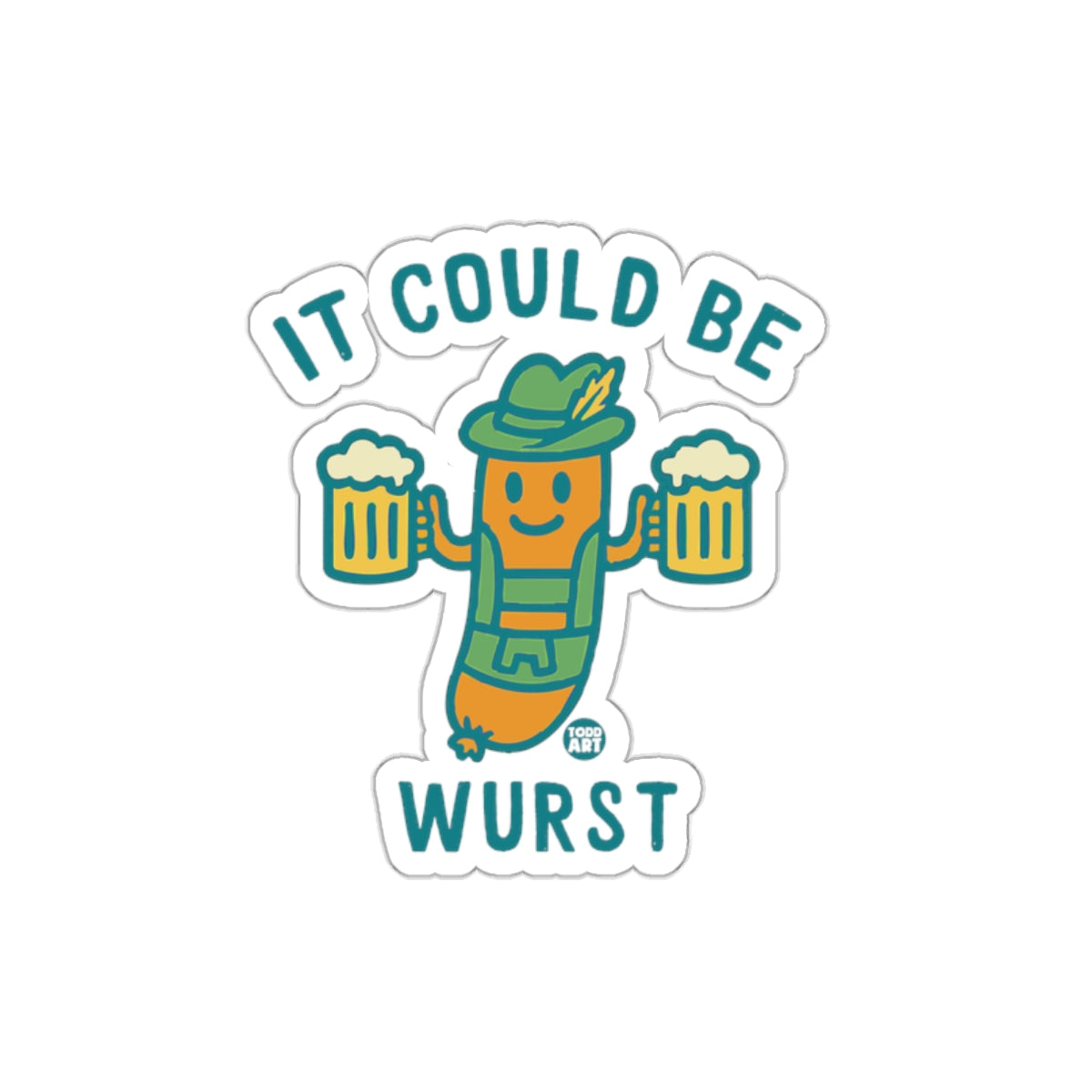 It Could Be Wurst Beer Drinking Sausage design sticker