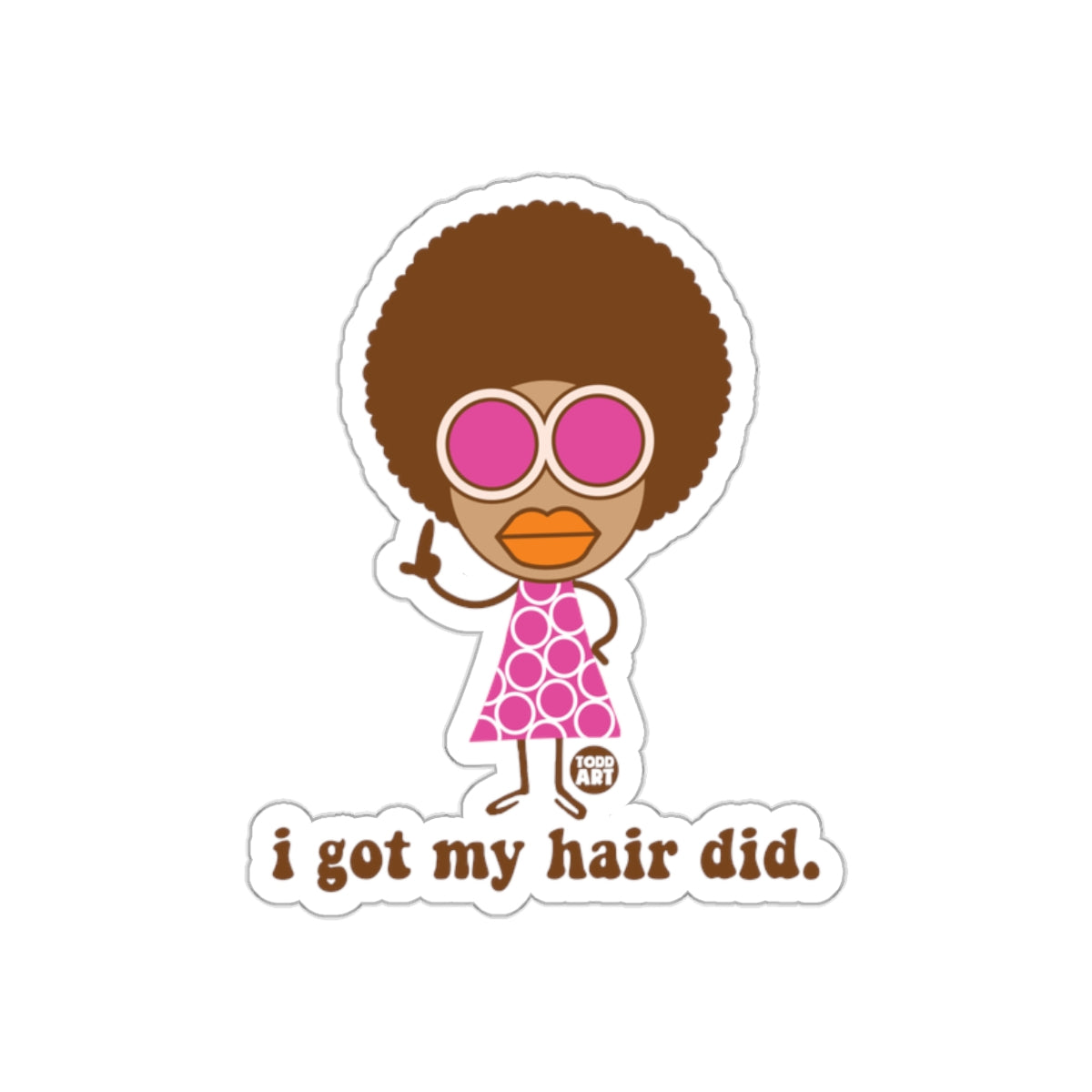 I Got My Hair Did Afro Lady with Shades Sticker