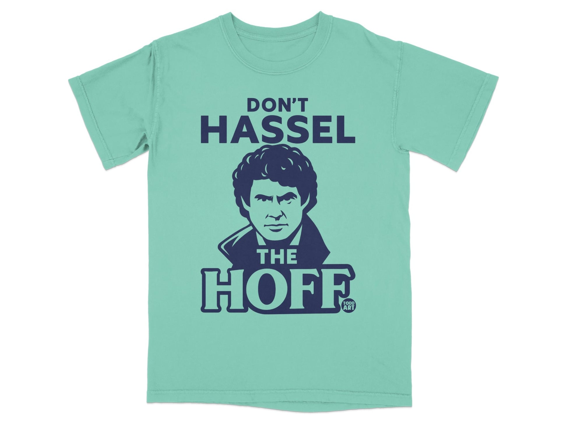 T-shirt with David Hasselhoff's face and "Don't Hassel The Hoff" text.