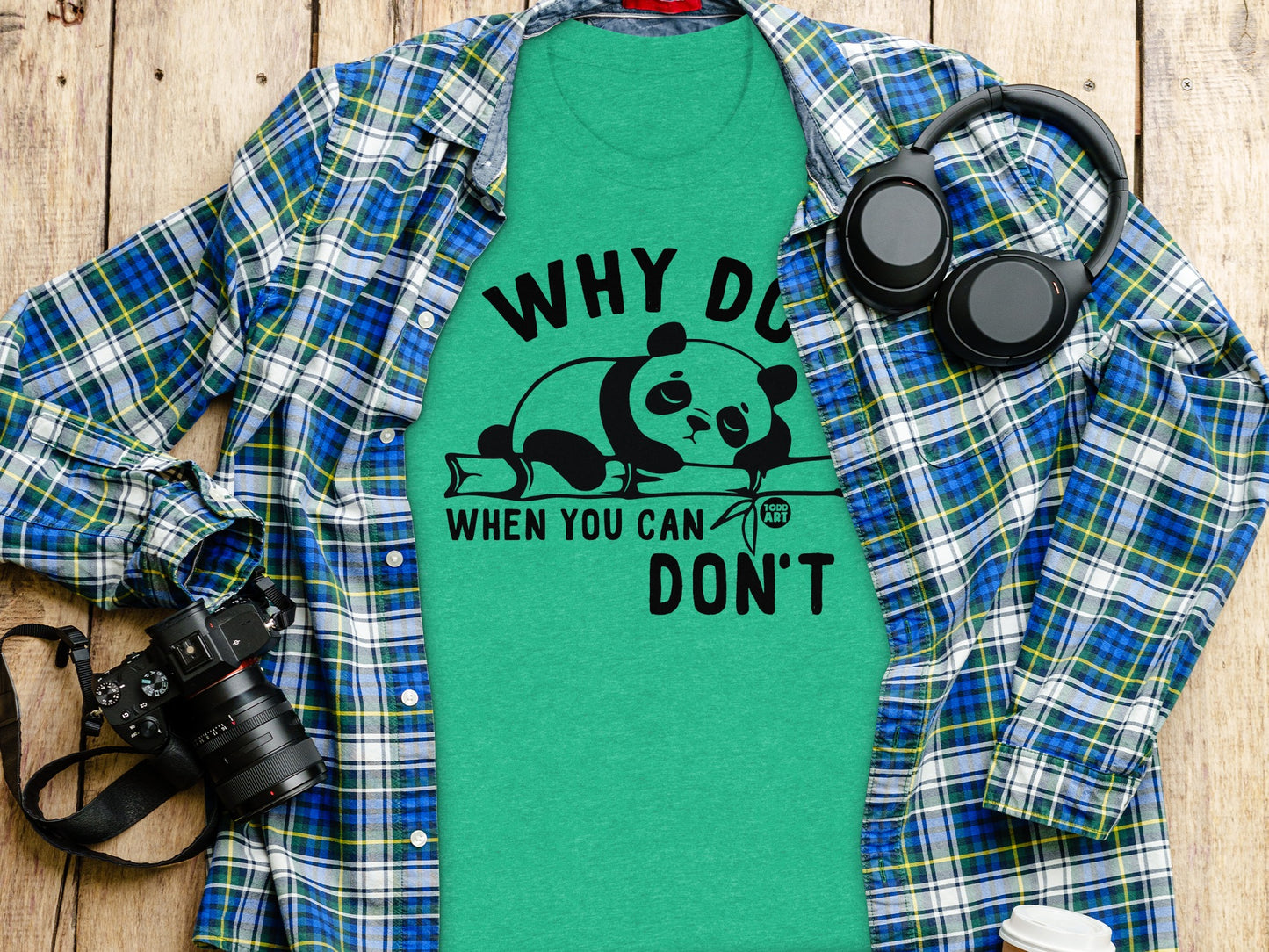 Relaxing Panda Why Do When You Can Don't T-Shirt product