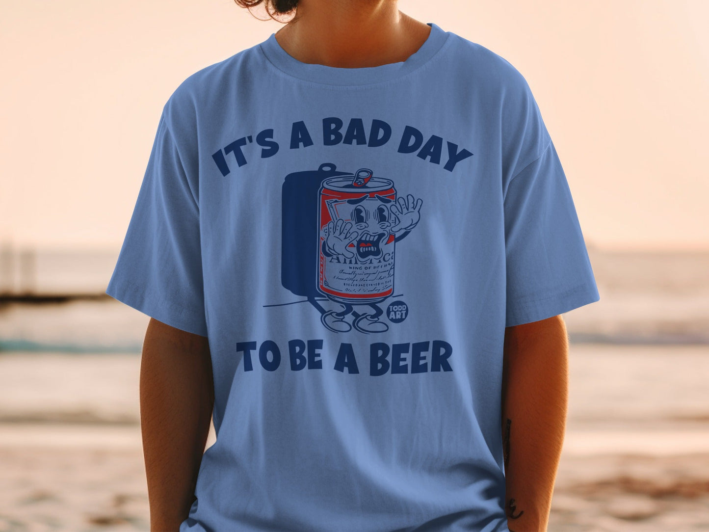 It's A Bad Day To Be A Beer Graphic T-Shirt
