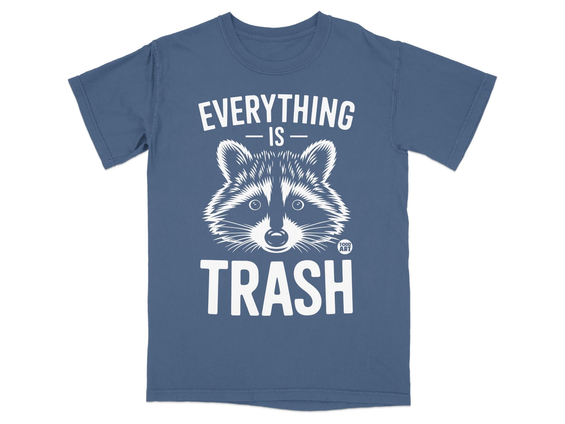 Blue t-shirt with raccoon graphic and text "Everything is Trash".