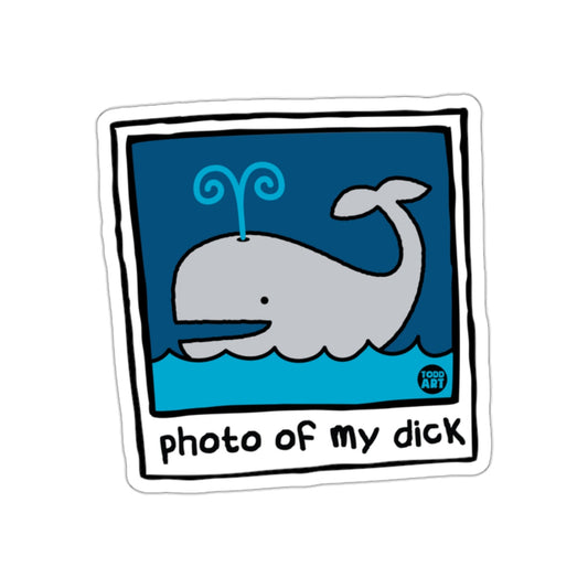 Photo of My Dick Whale Art Funny Sarcastic sticker