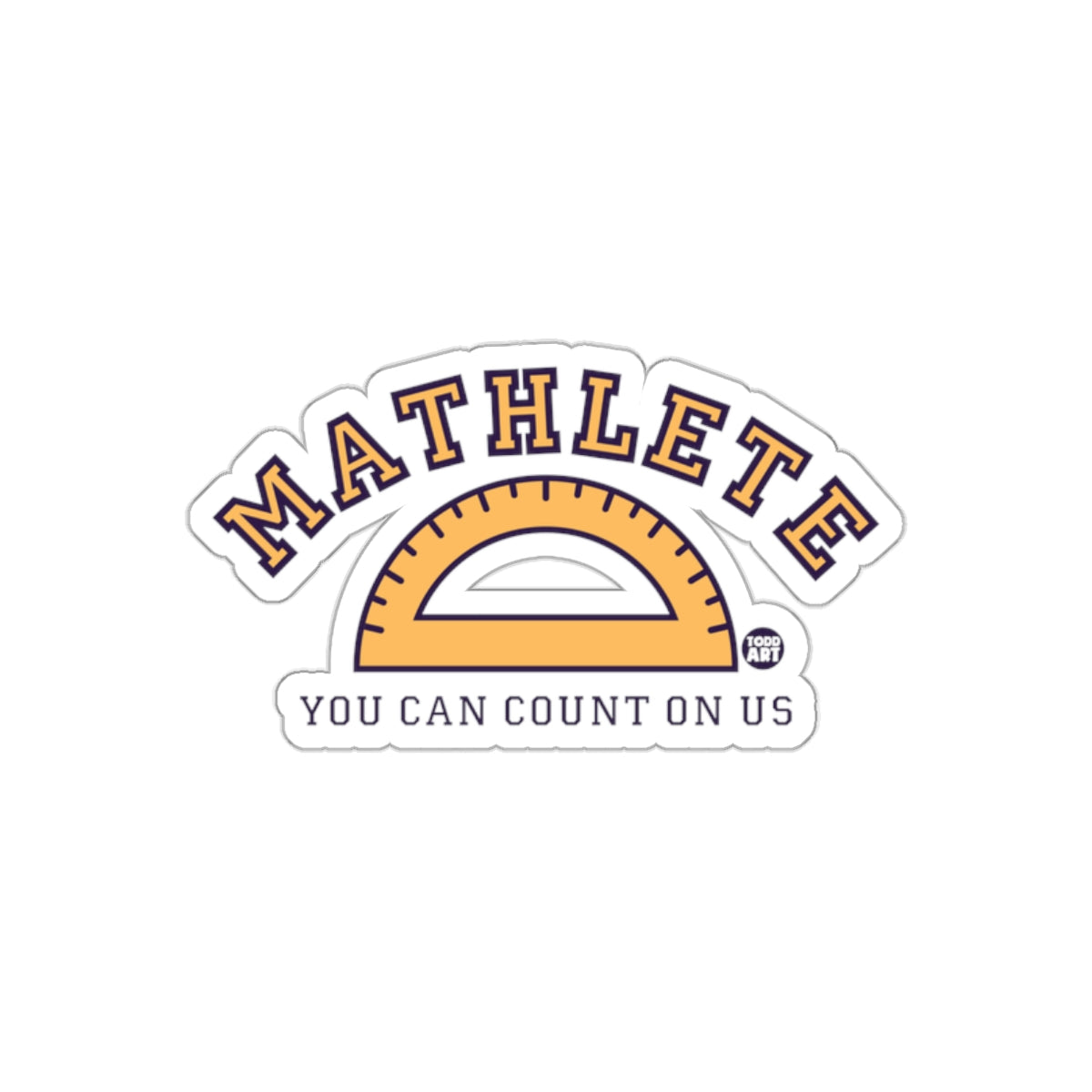 Mathlete You Can Count On Us Slogan Funny Stickers