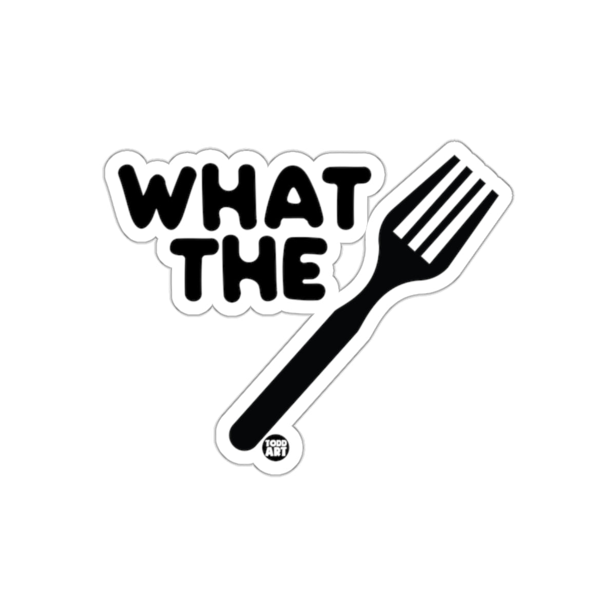 What The Fork Funny Sticker for Kitchen Decor