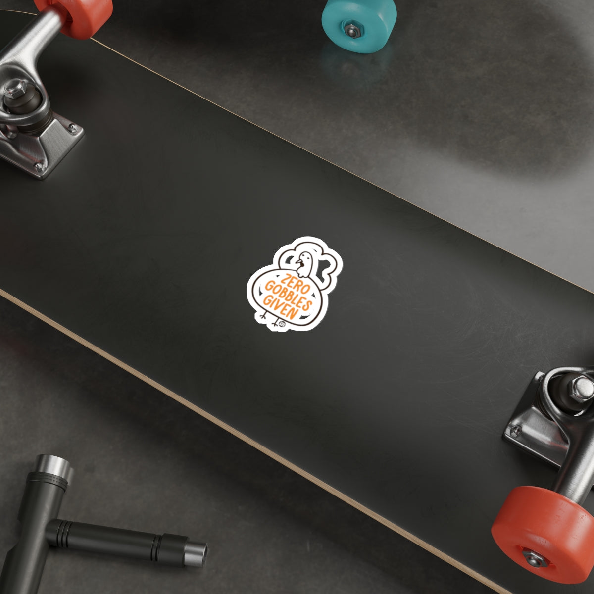 Zero Gobbles Given Turkey Sticker for Skateboard
