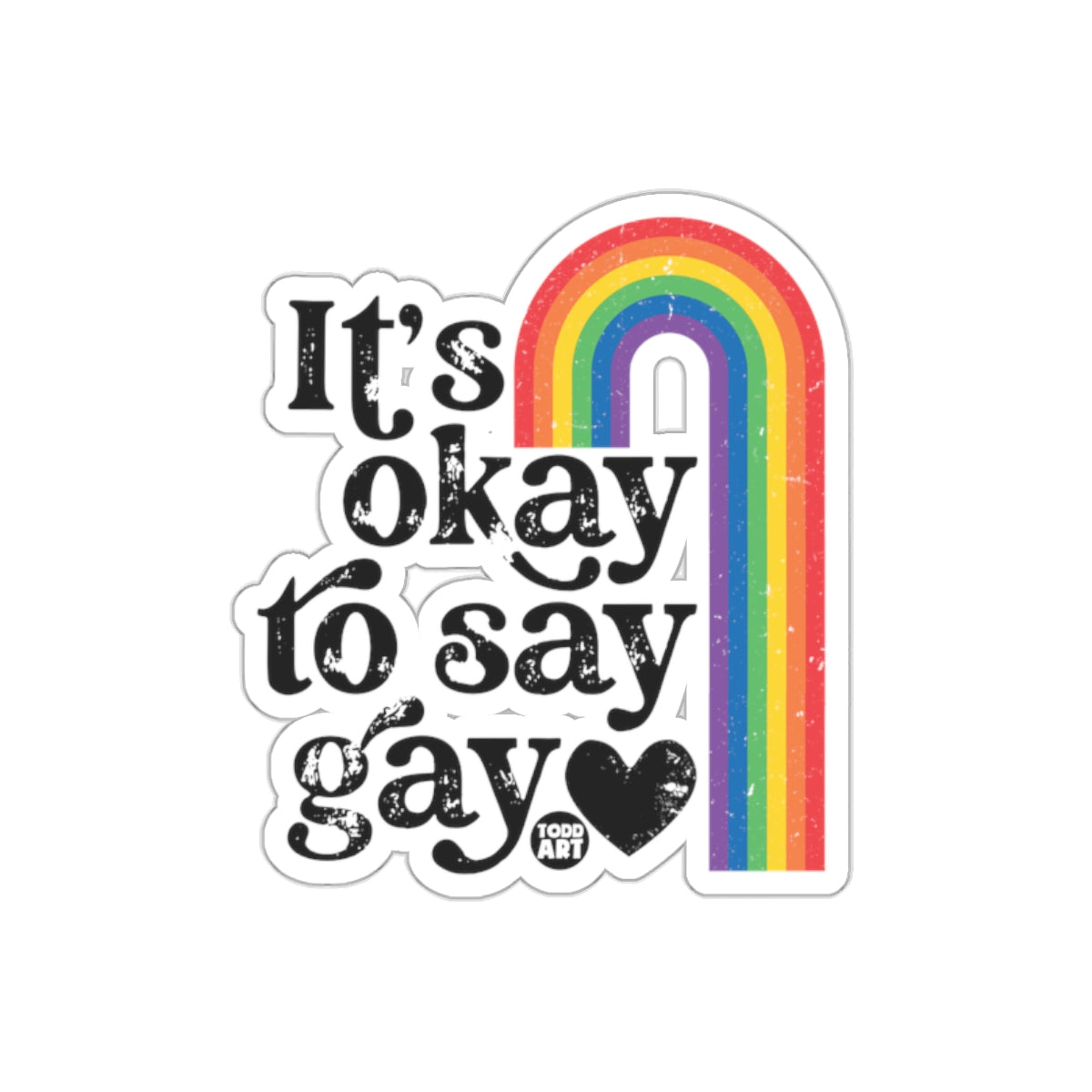 It's Okay to Say Gay Rainbow Heart Sticker